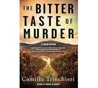 The Bitter Taste of Murder: 2 (A Tuscan Mystery)