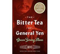 The Bitter Tea of General Yen (Vintage Movie Classics) [Idioma Inglés] (A Vintage Movie Classic)