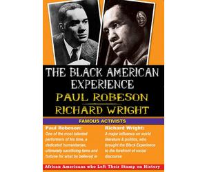 The Black American Experience - Famous Activists - Paul Robeson And Richard Wright [DVD] [Reino Unido]