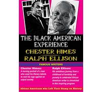 The Black American Experience - Famous Writers: Chester Himes & Ralph Ellison: Social Studies [DVD] [Reino Unido] [VHS]