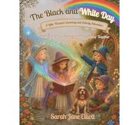 The Black and White Day: A Little Wizard Colouring and Activity Adventure
