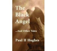 The Black Angel And Other Tales