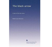 The black arrow: A tale of the two roses