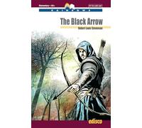 The black arrow. Elementary rainbows readers. Level A2. Con e-book. Con espansione online