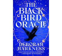 The Black Bird Oracle – La nueva novela de All Souls con Diana Bishop y Matthew Clairmont