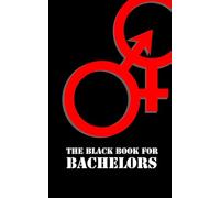 THE BLACK BOOK FOR BACHELORS