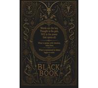The Black Book , Journal of Rituals, Spells, Intentions, and Manifestation