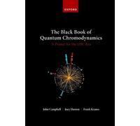 El libro negro de la cromodinámica cuántica – Una introducción para la era del LHC