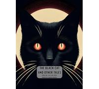 The Black Cat And Other Tales: The Murders In The Rue Morgue. The Gold-Bug, The Tell-Tale Heart, The Raven And The Narrative of Arthur Gordon Pym of ... Pym: Adapted into contemporary language