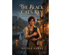 The Black Cat's Key: The Hearthglen Cat Prequel (The Hearthglen Cat Mysteries)