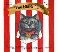 The Black Cats: The history behind how Sunderland got their nickname