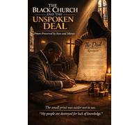 The Black Church And The Unspoken Deal: Power Preserved By Fear and Silence