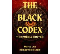 The Black Codex: Symbols never lie