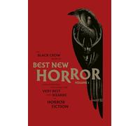 The Black Crow Book of Best New Horror Volume 1
