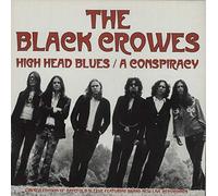 The Black Crowes - High Head Blues/A Conspiracy [12" VINYL]