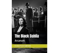 The Black Dahlia: Arcanum: 13 (Arcanum - English Edition)