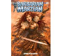 The Black Diamond Effect: Barbarian Martian #2 (Color Edition)