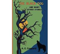 The Black Dog And Many Other Stories: Illustrated Collection