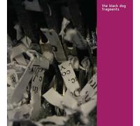 THE BLACK DOG - FRAGMENTS