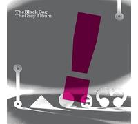 The Black Dog - The Grey Album [Vinilo]