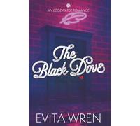 The Black Dove: A spicy secret identity, boss employee small town romance (Edgewater Romance)
