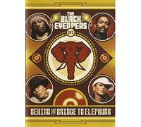 The Black Eyed Peas - Behind the Bridge to Elephunk [Francia] [DVD]