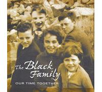 the black family - our time together / the black family TORCD 1163