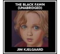 The Black Fawn (unabridged) (audiolibro)