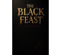 The Black Feast: Tales of the Hollow