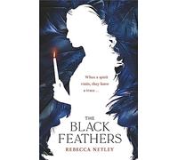 The Black Feathers: The chilling gothic thriller from author of The Whistling