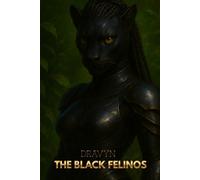 THE BLACK FELINOS - DRAVYN: A Cosmic Feline Notebook of Strength, Mystery, and Wild Majesty (The Galactic Collection)