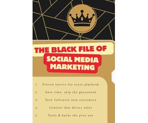 The Black Files of Social Media Marketing