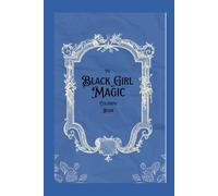 The Black Girl Magic Coloring Book