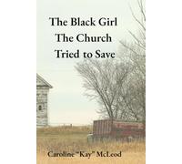The Black Girl the Church Tried to Save: A Southern Hymn