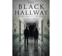 THE BLACK HALLWAY: NO RECORD OF THE DEAD
