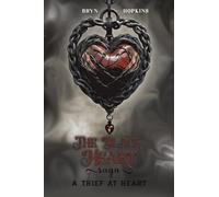 The Black Heart Saga: A Thief at Heart