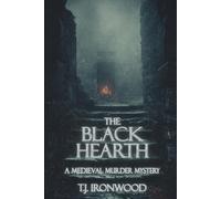 The Black Hearth: A Medieval Murder Mystery: A MEDIEVAL SLASHER