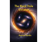 The Black Hole Universe: Fractal Reality
