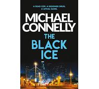 The Black Ice (Harry Bosch Series)