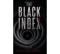 THE BLACK INDEX: Un techno-thriller sulla verità, il controllo e il diritto di sapere
