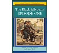 The Black Jellybeans EPISODE ONE