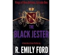 The Black Jester: 1 (Kings of New Orleans)
