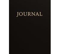 The Black Journal: Classic Ruled Pages for Daily Use: 8.5 x 11" Matte Cover, 120 Pages, 90 GSM Paper - Perfect for Thoughts, Lists, and Notes