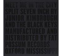 THE BLACK KEYS / JUNIOR KIMBROUGH - Meet Me in the City 7'' [Vinilo]