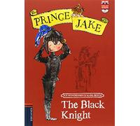 The Black Knight: 3 (Prince Jake)