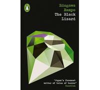 The Black Lizard: Edogawa Rampo (Penguin Modern Classics - Crime & Espionage)