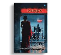 The Black-Love (Beyond of the Feelings)