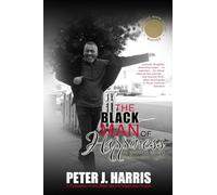 The Black Man of Happiness: In Pursuit of My 'Unalienable Right'