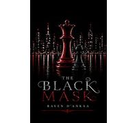 The Black Mask: A Dark Romance Thriller of Obsession, Power, and Control