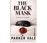 The Black Mask (Sarah Black Psychological Thriller)